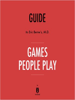 cover image of Guide to Eric Berne's, M.D. Games People Play by Instaread